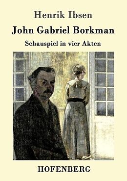 Kartonierter Einband John Gabriel Borkman von Henrik Ibsen