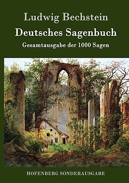 Fester Einband Deutsches Sagenbuch von Ludwig Bechstein