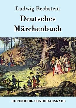 Kartonierter Einband Deutsches Märchenbuch von Ludwig Bechstein