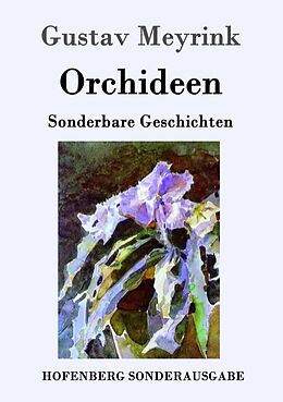 Kartonierter Einband Orchideen von Gustav Meyrink