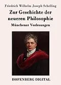 E-Book (epub) Zur Geschichte der neueren Philosophie von Friedrich Wilhelm Joseph Schelling