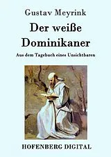 E-Book (epub) Der weiße Dominikaner von Gustav Meyrink