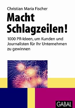 E-Book (pdf) Macht Schlagzeilen! von Christian Maria Fischer