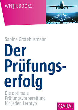 E-Book (pdf) Der Prüfungserfolg von Sabine Grotehusmann