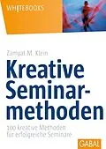 E-Book (pdf) Kreative Seminarmethoden von Zamyat M. Klein