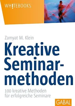 E-Book (pdf) Kreative Seminarmethoden von Zamyat M. Klein