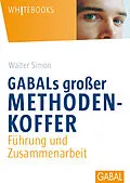 E-Book (pdf) GABALs großer Methodenkoffer. Führung und Zusammenarbeit von Walter Simon