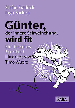 E-Book (pdf) Günter, der innere Schweinehund, wird fit von Stefan Frädrich, Ingo Buckert