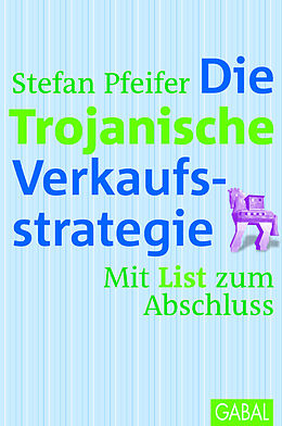 E-Book (pdf) Die Trojanische Verkaufsstrategie von Stefan Pfeifer