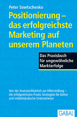 E-Book (pdf) Positionierung - das erfolgreichste Marketing auf unserem Planeten von Peter Sawtschenko