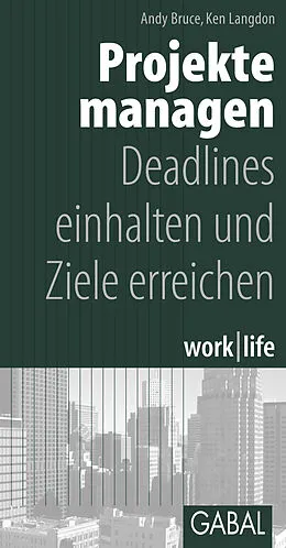 E-Book (pdf) Projekte managen von Andy Bruce, Ken Langdon