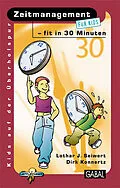 E-Book (pdf) Zeitmanagement - fit in 30 Minuten von Lothar J. Seiwert, Dirk Konnertz
