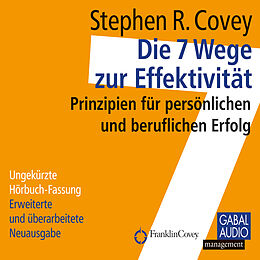 Audio Download Die 7 Wege zur Effektivität von Covey, Stephen R.