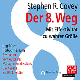 Audio Download Der 8. Weg von Pross-Gill, Ingrid, Covey, Stephen R.