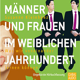Audio Download Männer und Frauen im weiblichen Jahrhundert von Kleinhenz, Susanne