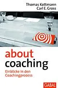 E-Book (pdf) about coaching von Thomas Kottmann, Carl E. Gross