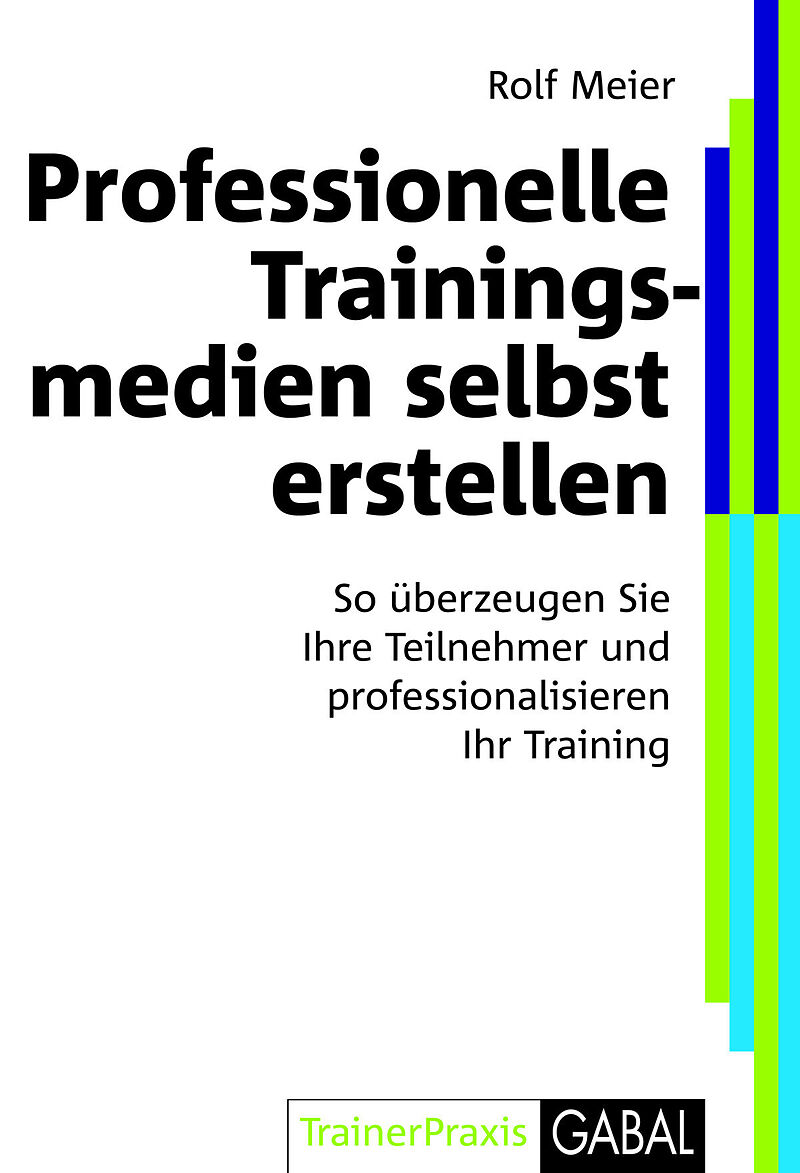 Professionelle Trainingsmedien Selbst Erstellen Rolf Meier Deutsche E Books Ex Libris