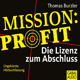 Audio Download Mission Profit von Stuttmann, Jörg, Franke, Gabi, Burzler, Thomas