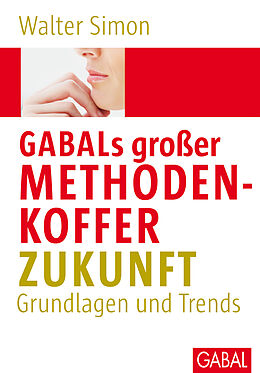 E-Book (pdf) GABALs großer Methodenkoffer Zukunft von Walter Simon