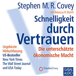 Audio Download Schnelligkeit durch Vertrauen von Covey, Stephen M.R., Merrill, Rebecca R., Pross-Gill, Ingrid