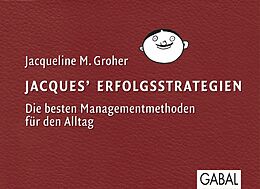 E-Book (pdf) Jacques Erfolgsstrategien von Jacqueline M. Groher