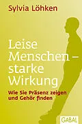 E-Book (pdf) Leise Menschen  starke Wirkung von Sylvia Löhken