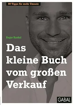 E-Book (pdf) Das kleine Buch vom großen Verkauf von Roger Rankel