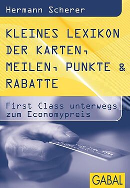 E-Book (pdf) Kleines Lexikon der Karten, Meilen, Punkte &amp; Rabatte von Hermann Scherer