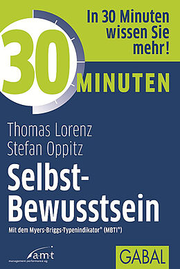 E-Book (pdf) 30 Minuten Selbst-Bewusstsein von Thomas Lorenz, Stefan Oppitz