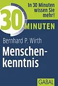 E-Book (pdf) 30 Minuten Menschenkenntnis von Bernhard P. Wirth