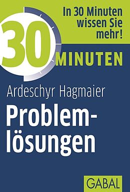 E-Book (pdf) 30 Minuten Problemlösungen von Ardeschyr Hagmaier