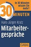 E-Book (epub) 30 Minuten Mitarbeitergespräche von Hans-Jürgen Kratz
