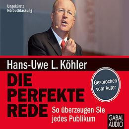 Audio Download Die perfekte Rede von Köhler, Hans-Uwe L.