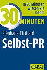 E-Book (epub) 30 Minuten Selbst-PR von Stéphane Etrillard
