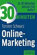 E-Book (epub) 30 Minuten Online-Marketing von Torsten Schwarz