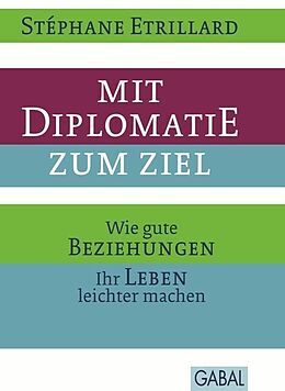 E-Book (pdf) Mit Diplomatie zum Ziel von Stéphane Etrillard