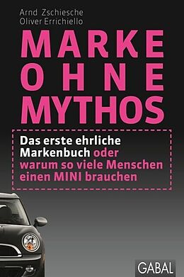 E-Book (pdf) Marke ohne Mythos von Arnd Zschiesche, Oliver Errichiello