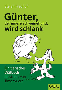 E-Book (epub) Günter, der innere Schweinehund, wird schlank von Stefan Frädrich