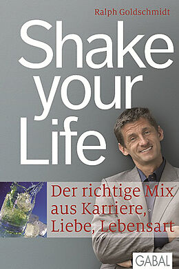 E-Book (epub) Shake your Life von Ralph Goldschmidt