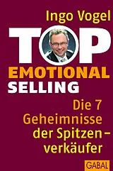 E-Book (epub) Top Emotional Selling von Ingo Vogel