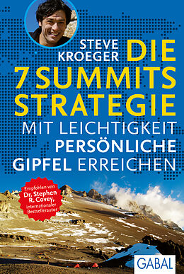 E-Book (epub) Die 7 Summits Strategie von Steve Kroeger