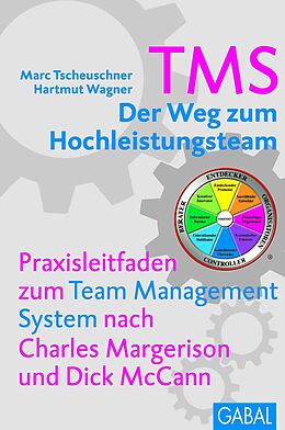 E-Book (epub) TMS - Der Weg zum Höchstleistungsteam von Marc Tscheuschner, Hartmut Wagner