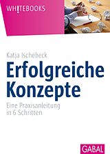 E-Book (pdf) Erfolgreiche Konzepte von Katja Ischebeck