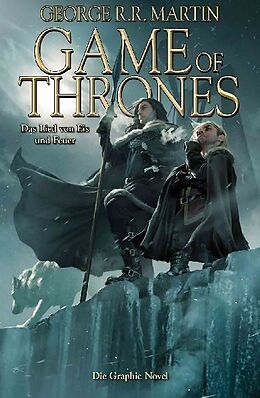 Kartonierter Einband Game of Thrones - Das Lied von Eis und Feuer von George R.R. Martin, Daniel Abraham, Tommy Patterson