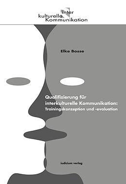 Kartonierter Einband Qualifizierung für interkulturelle Kommunikation von Elke Bosse