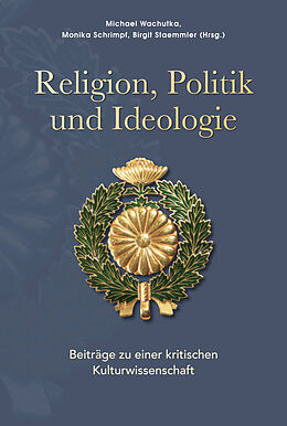 Fester Einband Religion, Politik und Ideologie von 