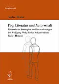 E-Book (pdf) Pop, Literatur und Autorschaft von André Menke