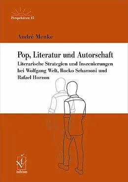 E-Book (pdf) Pop, Literatur und Autorschaft von André Menke