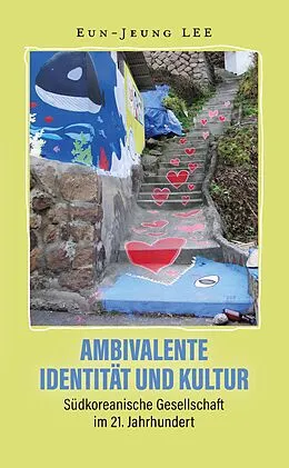 E-Book (pdf) Ambivalente Identität und Kultur von Eun-Jeung Lee