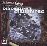 Science Fiction / Fantasy / Ho SchattenSaiten - Soundtrack Special: Der dreizehnte Geburtstag, 1 Audio-CD von